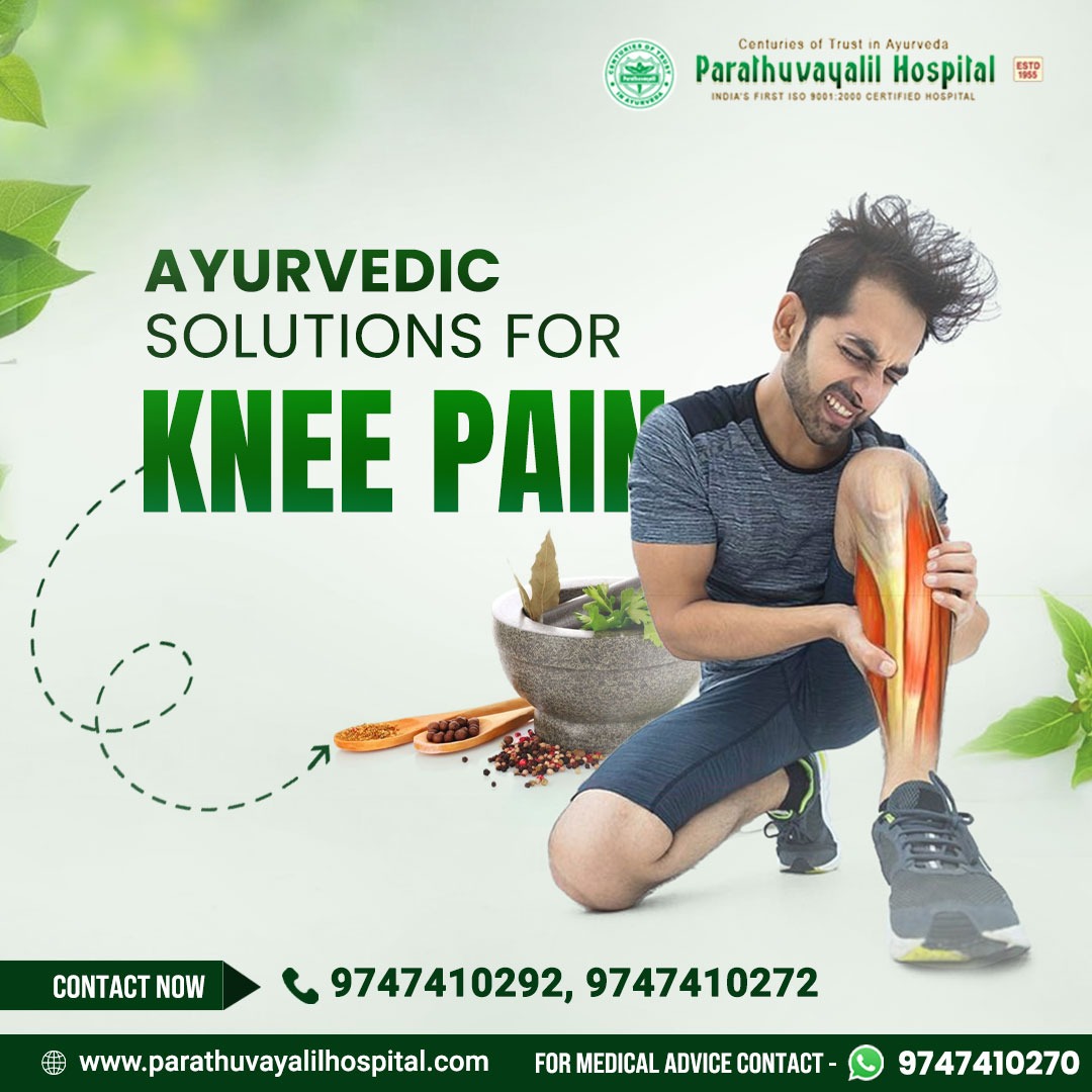 Relieving Knee Pain Naturally: Ayurvedic Solutions for Aching Knees
